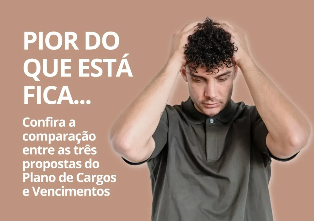 PROPOSTA DO NOVO PCV ENCAMINHADA PELA REITORIA É PIOR QUE AS ANTERIORES